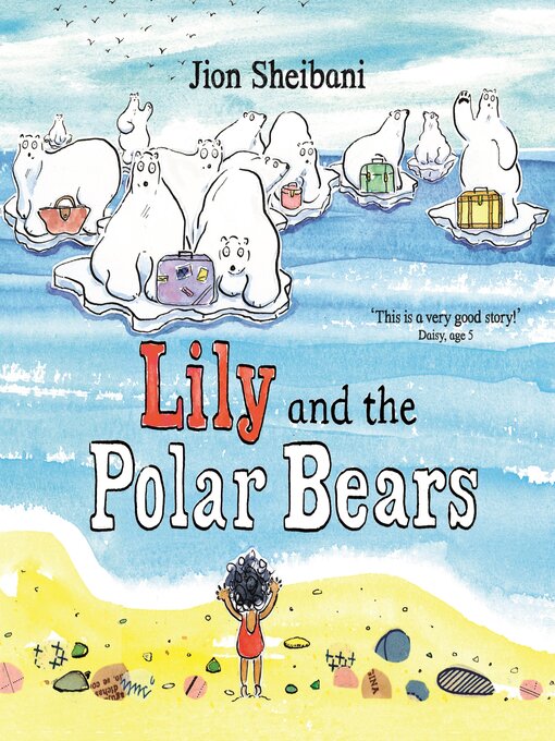Title details for Lily and the Polar Bears by Jion Sheibani - Wait list